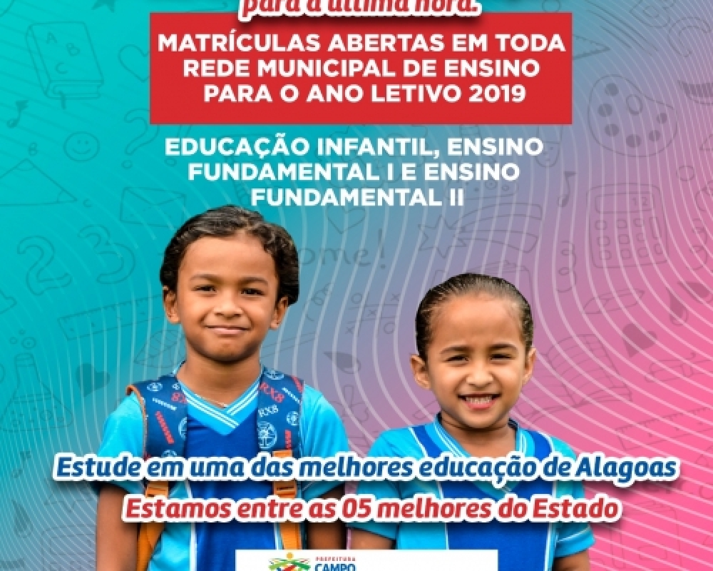 SEMED abre matrículas para o Ano Letivo 2019 em todas as escolas municipais  