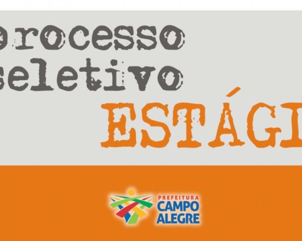 Confira o resultado final dos aprovados para vagas de estágio na Prefeitura de Campo Alegre 