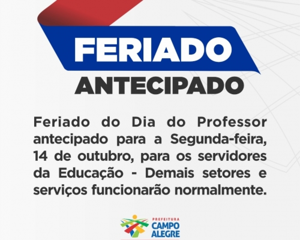 Prefeitura antecipa feriado do Dia do professor para segunda-feira dia 14