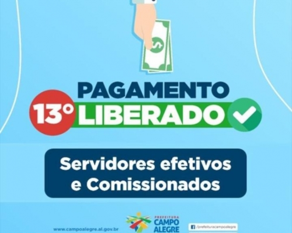 Prefeitura realiza o pagamento do décimo terceiro salário dos funcionários efetivos e comissionados