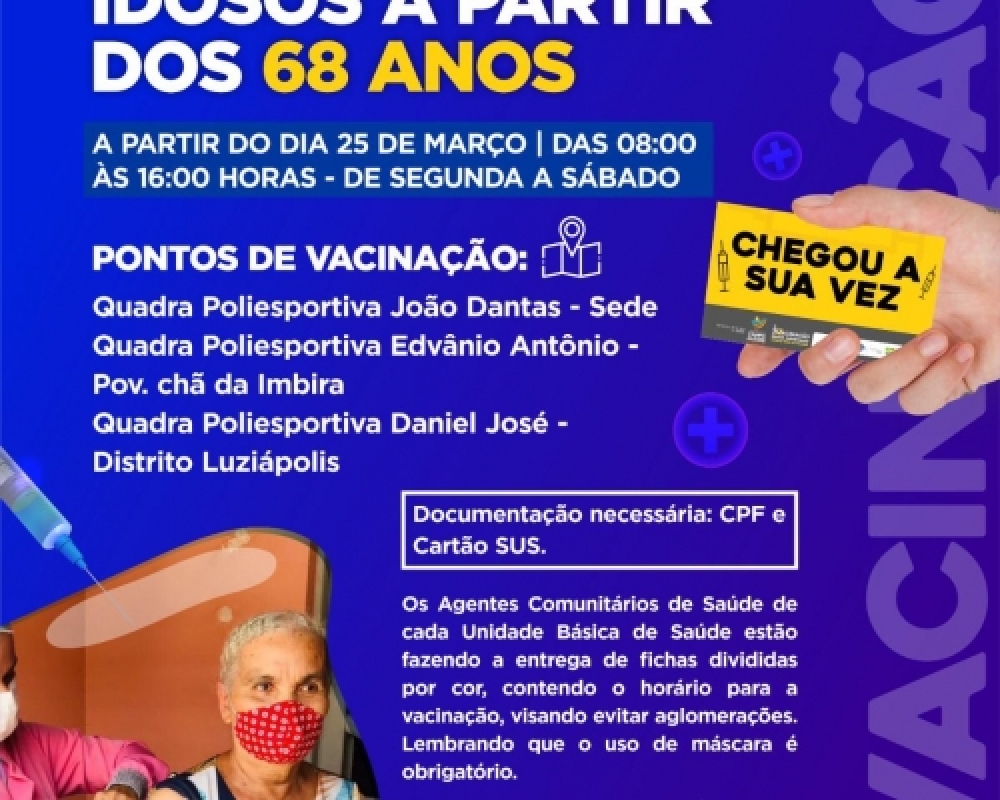 Secretaria de Saúde inicia vacinação para idosos com idade a partir de 68 anos nesta quinta-feira 25