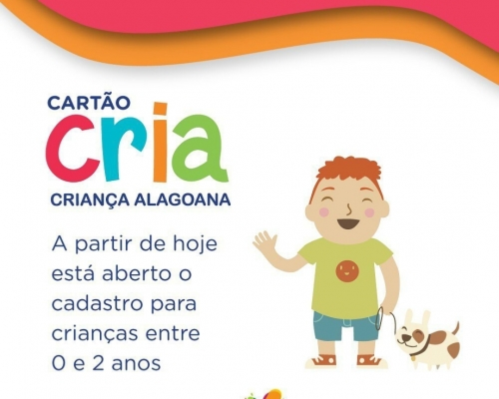 CRAS iniciaram nesta segunda-feira cadastros do Cartão CRIA para crianças de até 24 meses 