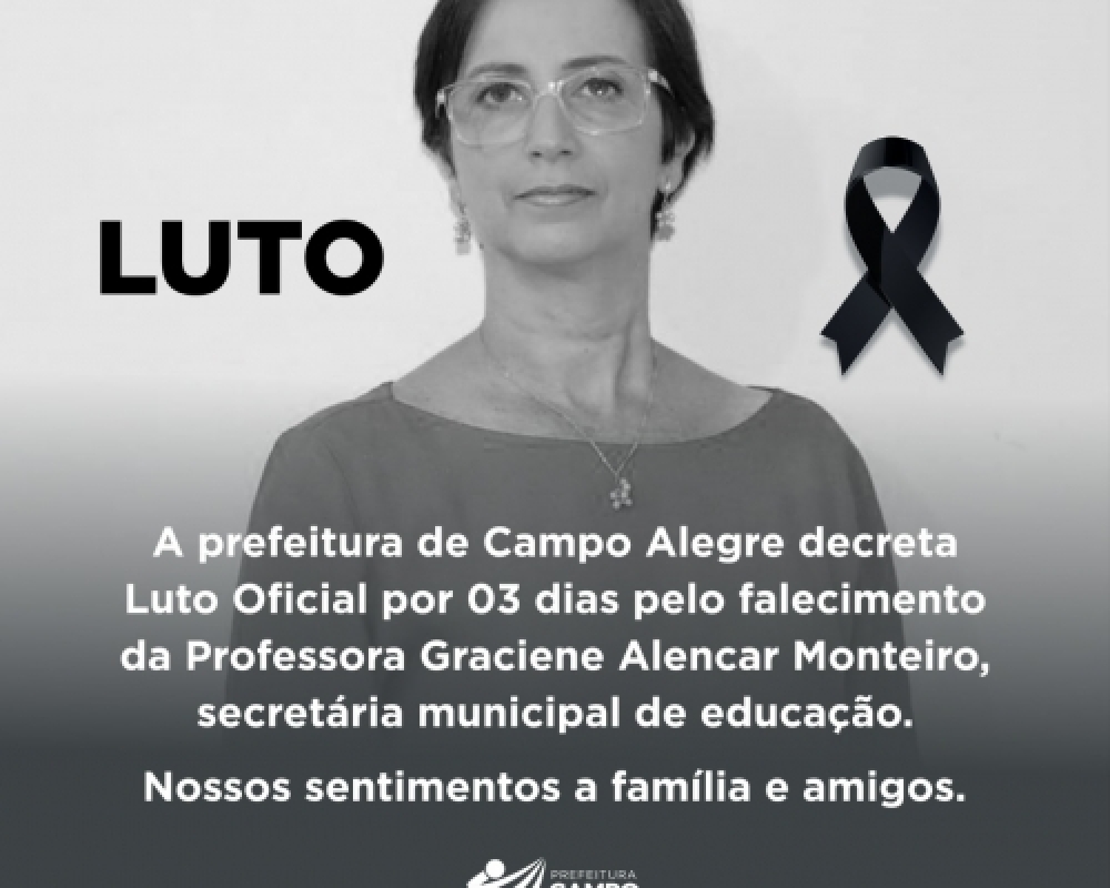 Decreto de Luto Oficial por três dias em homenagem a professora Graciene Alencar 