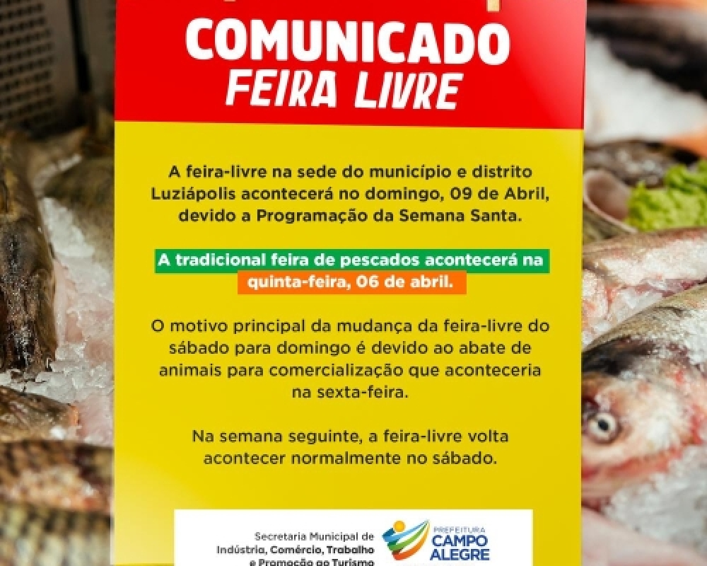 Prefeitura informa mudança no dia da feira livre de Campo Alegre e Luziápolis na Semana Santa