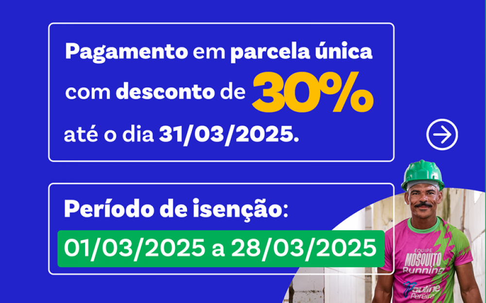 Contribuinte que pagar o IPTU 2025 em cota única terá 30 por cento de desconto 