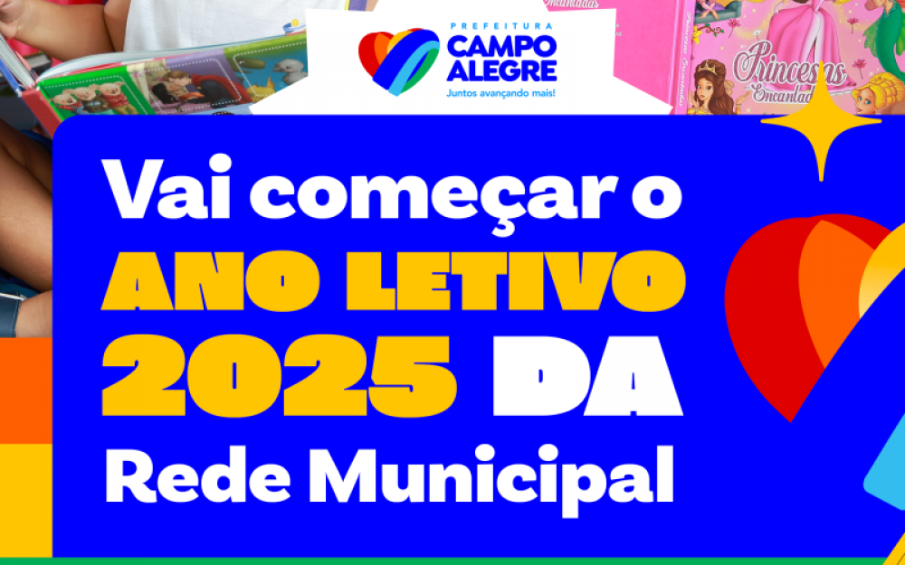 Aulas do Ano Letivo 2025 na Educação Infantil de Campo Alegre iniciam nesta quarta-feira 22