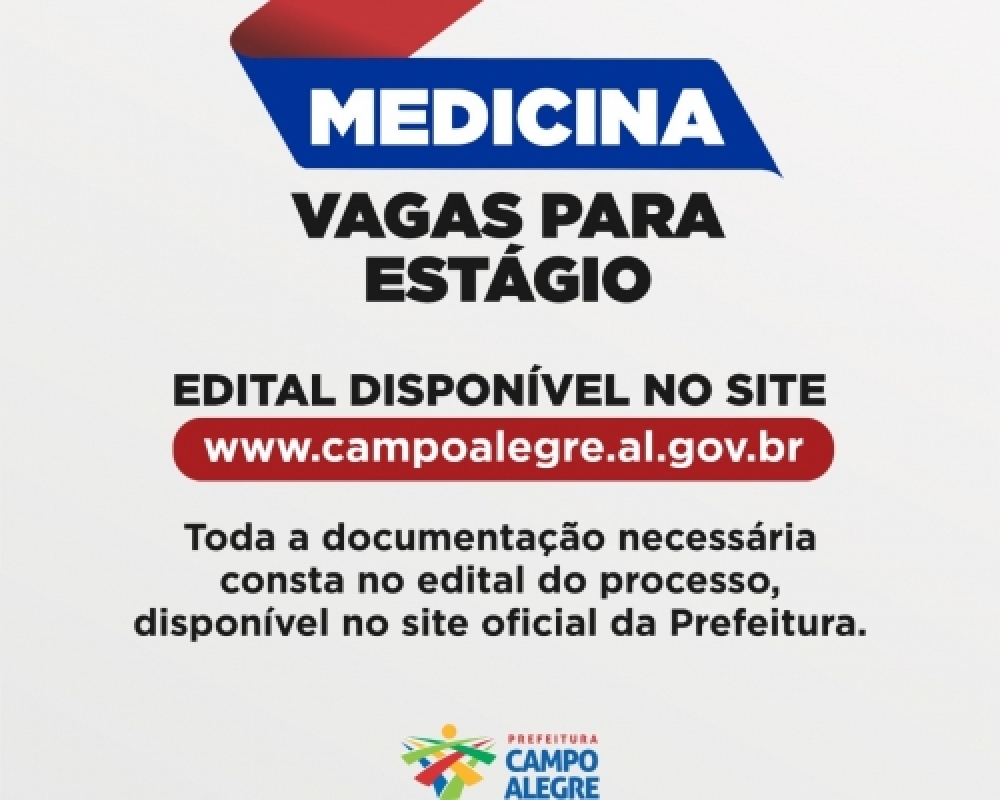 Prefeitura de Campo Alegre divulga edital para estágios em medicina