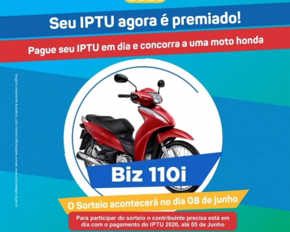 Contribuinte que estiver em dia com o pagamento do IPTU 2020 participará do sorteio de uma Moto 