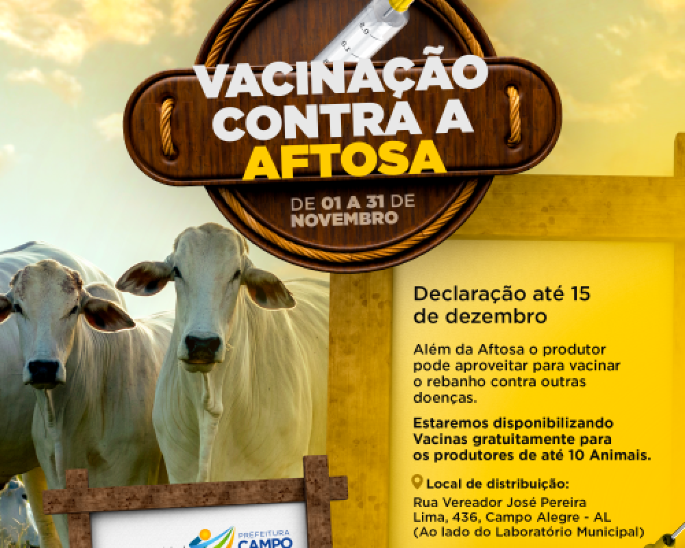 Prefeitura de Campo Alegre distribui doses de vacinas contra febre aftosa