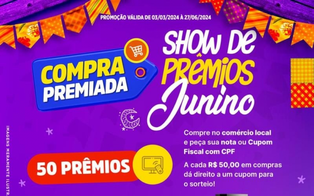 Show de Prêmios Junino vai realizar o sorteio de 50 prêmios incluindo 05 motos 