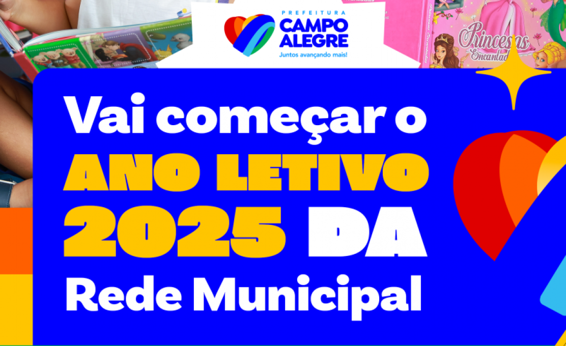 Aulas do Ano Letivo 2025 na Educação Infantil de Campo Alegre iniciam nesta quarta-feira 22